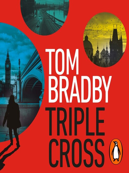 Title details for Triple Cross by Tom Bradby - Wait list